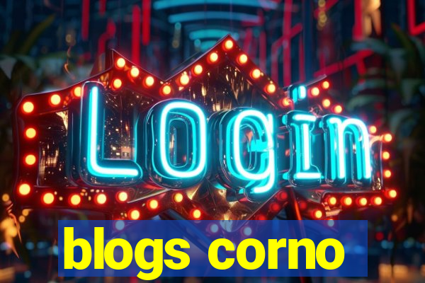 blogs corno